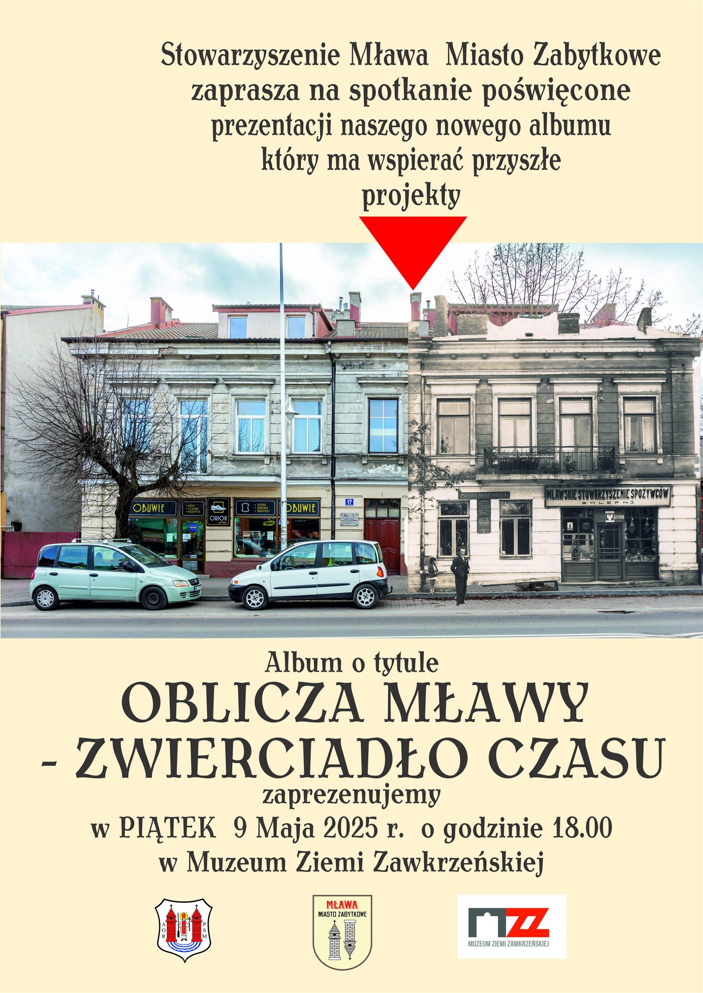 Stowarzyszenie Mława Miasto Zabytkowe zaprasza na spotkanie poświęcone prezentacji nowego albumu: „Oblicza Mławy – zwierciadło czasu”