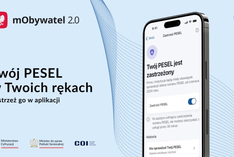 Twój PESEL w Twoich rękach. Zastrzeż go w aplikacji