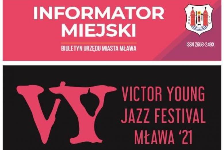 Winieta Informatora Miejskiego. Napisy: INFORMATOR MIEJSKI BIULETYN URZĘDU MIASTA MŁAWA, VY VICTOR YOUNG JAZZ FESTIVAL '21