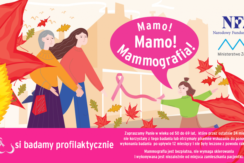 dwie kobiety, dziecko, napis w dymku: Mamo! Mamo! Mammografia!