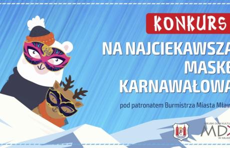Konkurs na najciekawszą maskę karnawałową - baner promocyjny