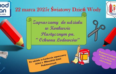 Zapraszamy do udziału w konkursie plastycznym pn. Ochrona Lodowców