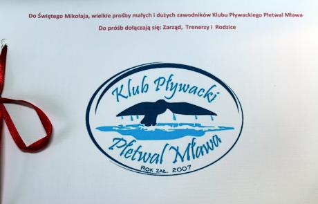 Strona listu. Napis: Do Świętego Mikołaja, wielkie prośby małych i dużych zawodników Klubu Pływackiego Płetwal Mława Do próśb dołączają się: Zarząd, Trenerzy i Rodzice; poniżej logo klubu