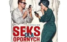 Spektakl komediowy „Seks dla opornych”