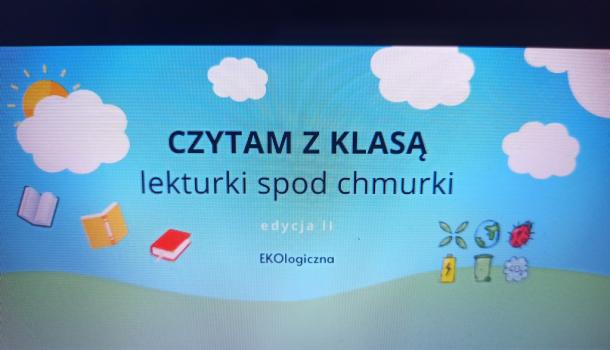 CZYTAMY Z KLASĄ - lekturki spod chmurki w Szkole Podstawowej nr 7 w Mławie