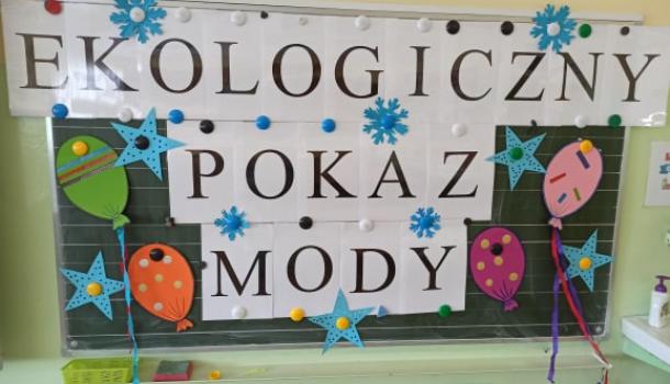 Pokaz mody EKO w klasie III d ze SP nr 7 w Mławie